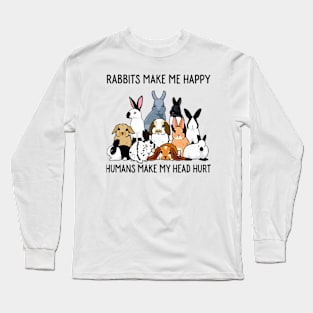 Rabbits make me happy | Rabbit Lovers Long Sleeve T-Shirt